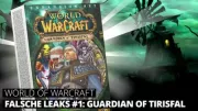 Teaser Bild von WoW: Guardian of Tirisfal - Dark Prophet ist nicht der einzige "Leak"