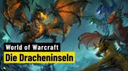 Teaser Bild von World of Warcraft | Die Mysterien der Dracheninseln