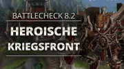 Teaser Bild von Battlecheck - Patch 8.2: Die Tradition der Gnome!