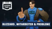 Teaser Bild von Tavern Talk - Blizzard, Mitarbeiter & Probleme!