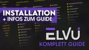 Teaser Bild von ElvUI Komplett Guide 03 ✅ | Abklingzeittext und Aktionsleisten [WoW]