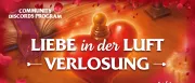 Teaser Bild von Liebe liegt in der Luft Gewinnspiel – Gewinnt im Wert von 300€ auf Discord!