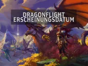 Teaser Bild von Am 29.11 erscheint die neue World of Warcraft Erweiterung Dragonflight! Wir haben Gewinne